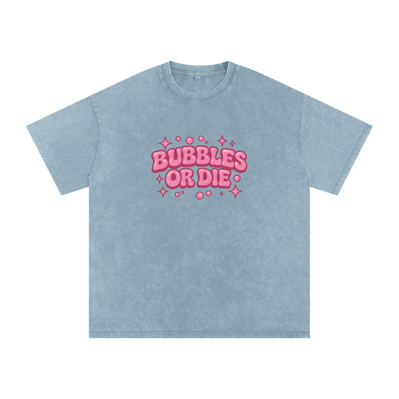 Bubbles or Die Tee